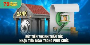 Rút Tiền 79Kinh