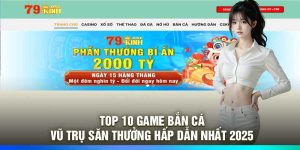 Top 10 Game Bắn Cá – Vũ Trụ Săn Thưởng Hấp Dẫn Nhất 2025